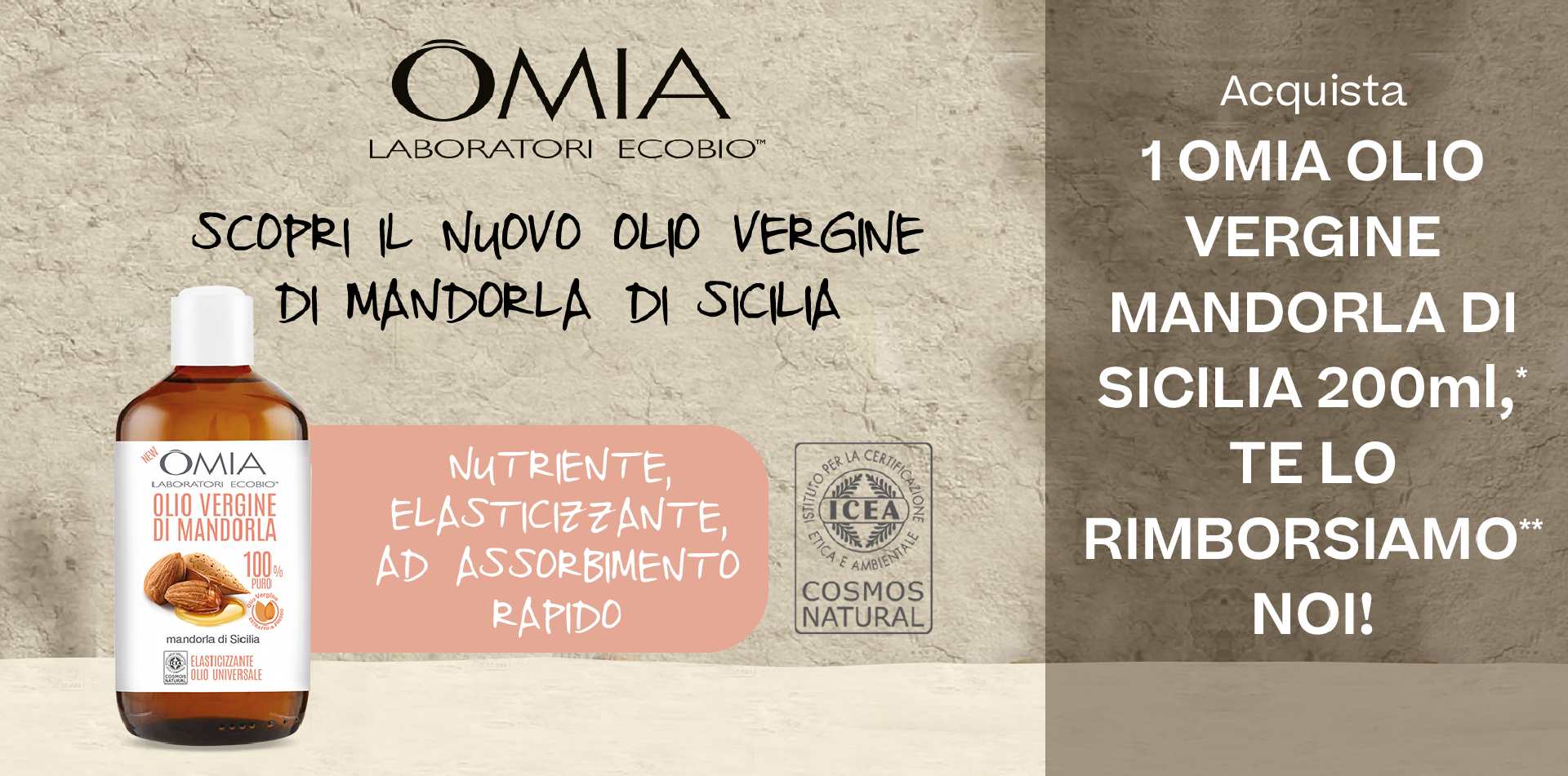 OMIA TI RIMBORSA L’OLIO MANDORLA DI SICILIA